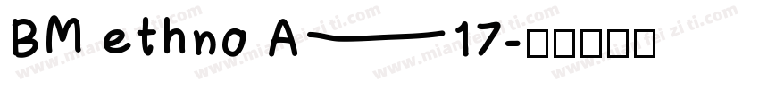 BM ethno A17字体转换